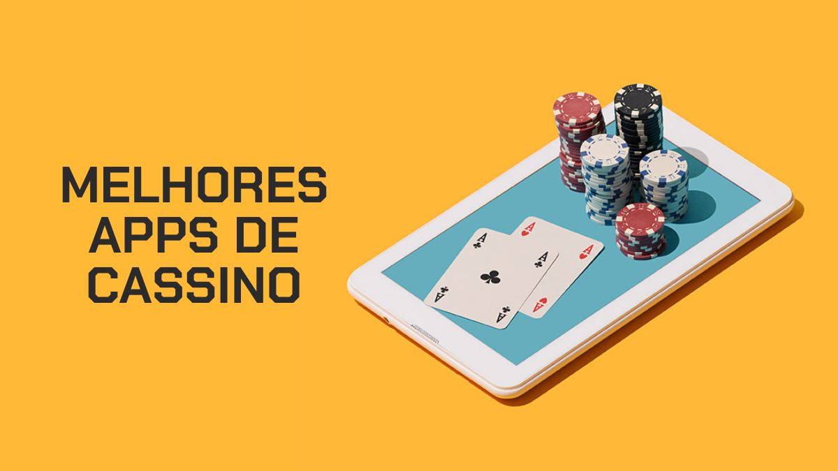 Melhores Apps de Cassino