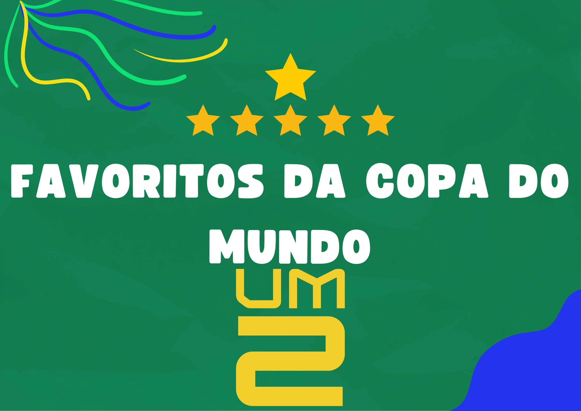 Favoritos Copa do Mundo 2026: Aposte no time que vai ganhar